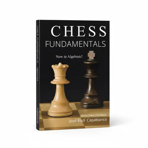 Chess Fundamentals by Capablanca