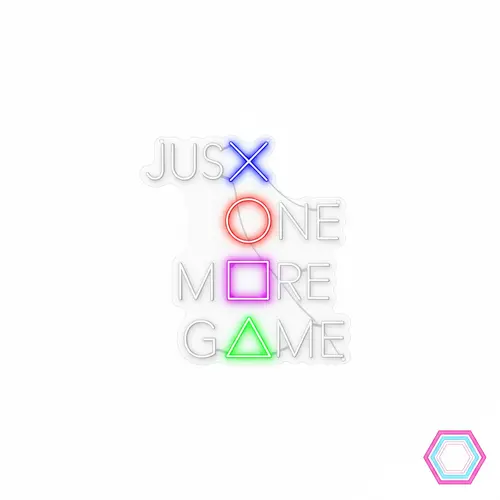 'One More Game' LED Sign